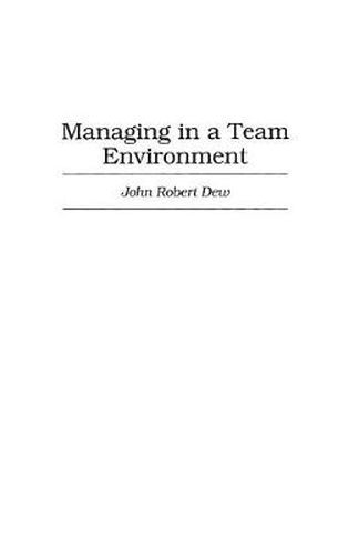 Cover image for Managing in a Team Environment