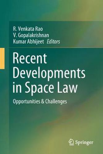 Cover image for Recent Developments in Space Law: Opportunities & Challenges