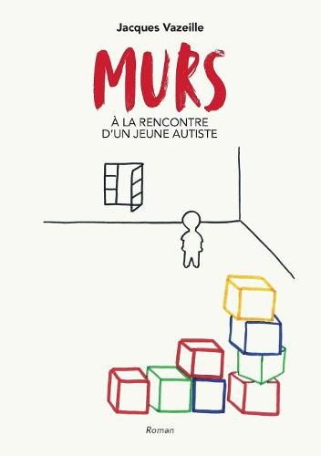 Murs: A la rencontre d'un jeune autiste