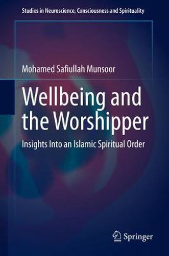 Cover image for Wellbeing and the Worshipper: Insights Into an Islamic Spiritual Order