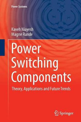 Cover image for Power Switching Components: Theory, Applications and Future Trends