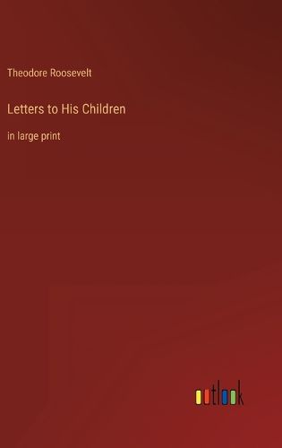 Cover image for Letters to His Children