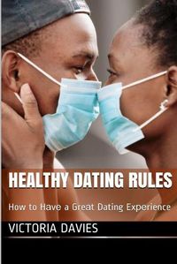 Cover image for Healthy Dating Rules