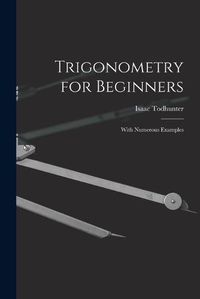 Cover image for Trigonometry for Beginners