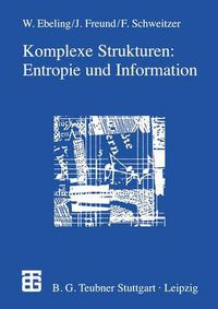 Cover image for Komplexe Strukturen: Entropie und Information