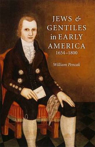 Jews and Gentiles in Early America: 1654-1800