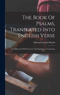 Cover image for The Book Of Psalms, Translated Into English Verse