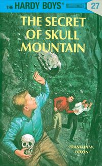 Cover image for Hardy Boys 27: the Secret of Skull Mountain