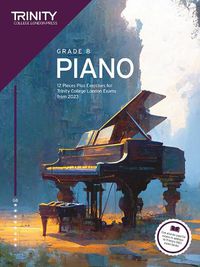 Cover image for Trinity College London Piano Exam Pieces Plus Exercises from 2023: Grade 8