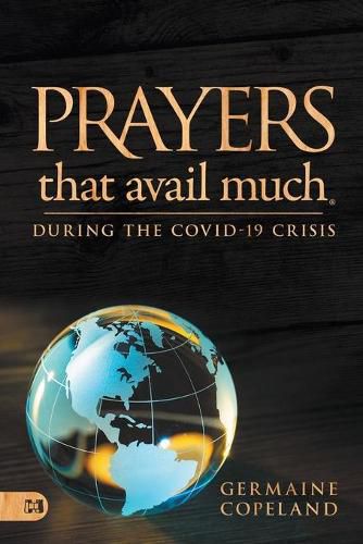 Prayers That Avail Much During the Covid-19 Crisis