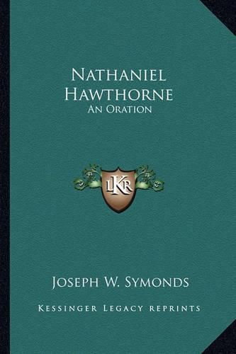 Nathaniel Hawthorne: An Oration