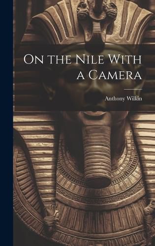 Cover image for On the Nile With a Camera