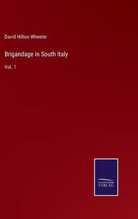 Cover image for Brigandage in South Italy: Vol. 1