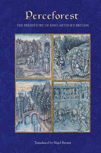 Cover image for Perceforest: The Prehistory of King Arthur's Britain