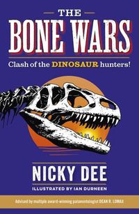 Cover image for Bone Wars: Clash of the DINOSAUR Hunters