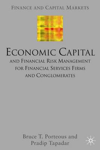 Cover image for Economic Capital and Financial Risk Management for Financial Services Firms and Conglomerates