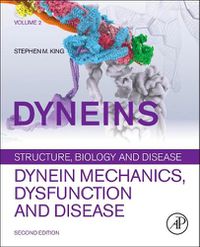 Cover image for Dyneins: Dynein Mechanics, Dysfunction, and Disease