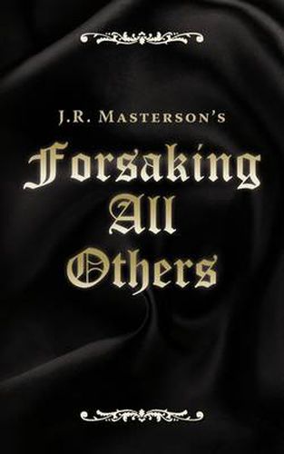 Cover image for Forsaking All Others