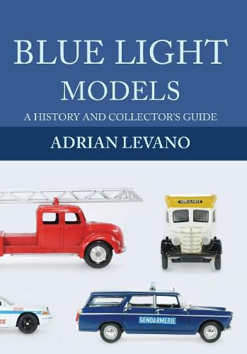 Cover image for Blue Light Models: A History and Collector's Guide