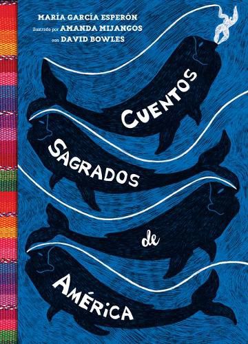 Cover image for Cuentos Sagrados de America: (The Searinged World Spanish Edition)