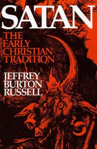 Cover image for Satan: The Early Christian Tradition