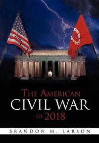Cover image for The American Civil War of 2018