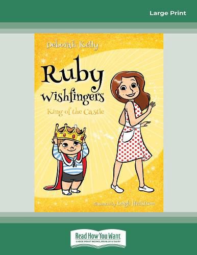 King of the Castle: Ruby Wishfingers (book 4)
