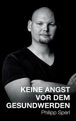 Cover image for Keine Angst vor dem Gesundwerden