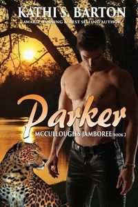 Cover image for Parker: McCullough's Jamboree - Erotic Jaguar Shapeshifter Romance