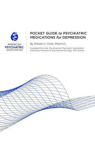 Cover image for Pocket Guide to Psychiatric Medications for Depression