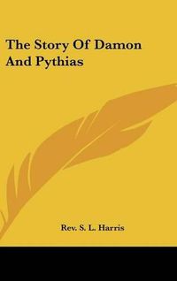 Cover image for The Story of Damon and Pythias