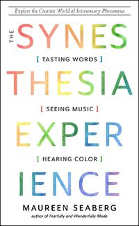 Cover image for The Synesthesia Experience