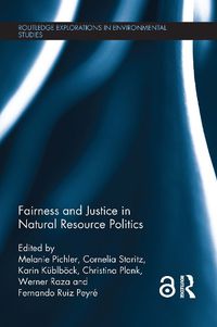 Cover image for Fairness and Justice in Natural Resource Politics