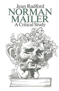 Cover image for Norman Mailer: A Critical Study