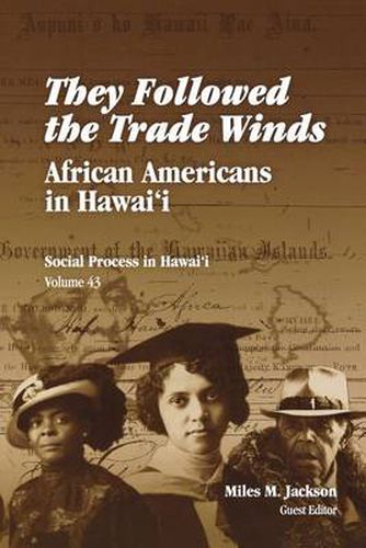 Cover image for They Followed the Trade Winds: African Americans in Hawai'i