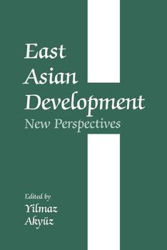 Cover image for East Asian Development: New Perspectives: New Perspectives