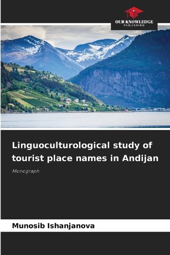 Cover image for Linguoculturological study of tourist place names in Andijan