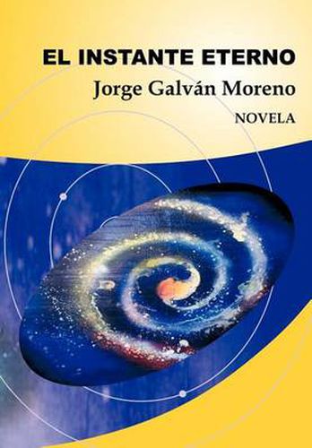 Cover image for El Instante Eterno: Novela