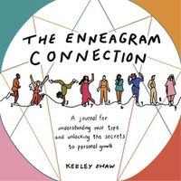 Cover image for The Enneagram Connection: A Journal for Understanding Your Type and Unlocking the Secrets to Personal Growth