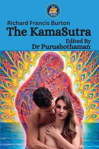 Cover image for Richard Francis Burton The KamaSutra