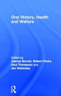 Cover image for Oral History, Health and Welfare