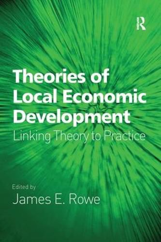 Cover image for Theories of Local Economic Development: Linking Theory to Practice