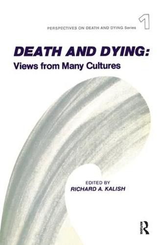 Cover image for Death and Dying: Views from Many Cultures