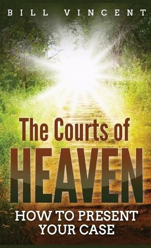 Cover image for The Courts of Heaven (Pocket Size): How to Present Your Case