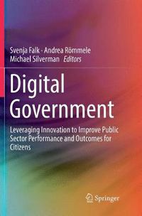 Cover image for Digital Government: Leveraging Innovation to Improve Public Sector Performance and Outcomes for Citizens