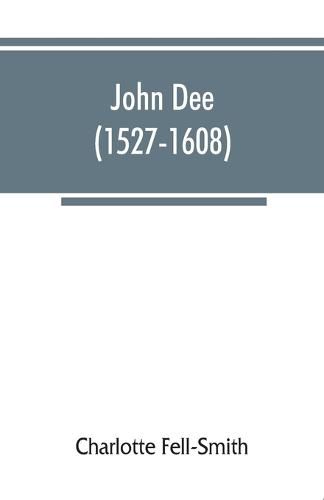 John Dee (1527-1608)