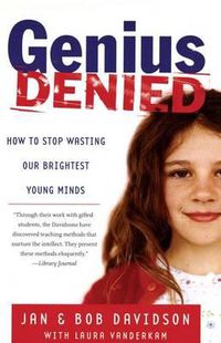 Cover image for Genius Denied: How to Stop Wasting Our Brightest Young Minds