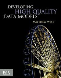 Cover image for Developing High Quality Data Models