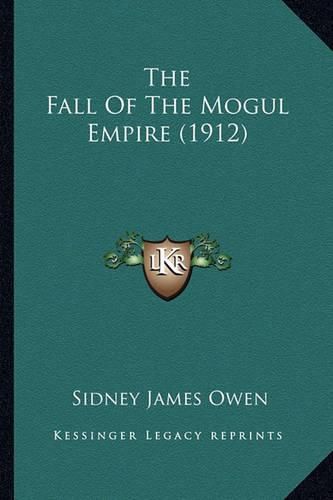 The Fall of the Mogul Empire (1912)