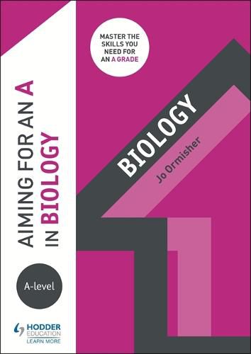 Cover image for Aiming for an A in A-level Biology